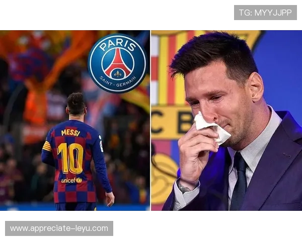 梅西宣布离开巴黎圣日耳曼 决定重返巴萨引发全球热议